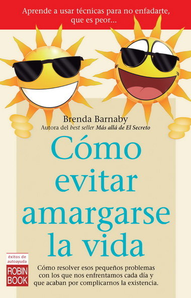 C�MO EVITAR AMARGARSE LA VIDA