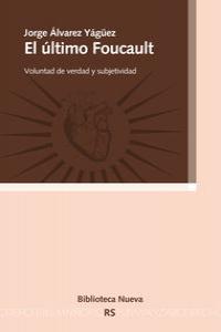 El �ltimo Foucault