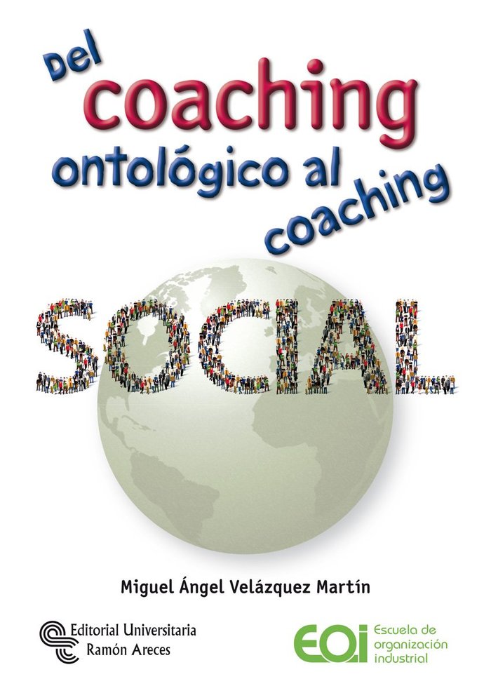 Del coaching ontol�gico al coaching social
