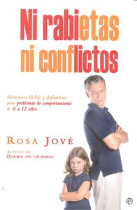 Ni rabietas ni conflictos