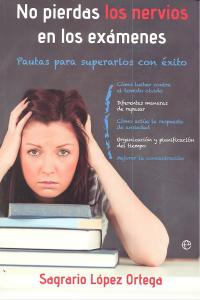 NO PIERDAS LOS NERVIOS EN LOS EXAMENES