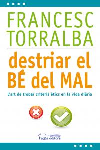 Destriar el b� del mal