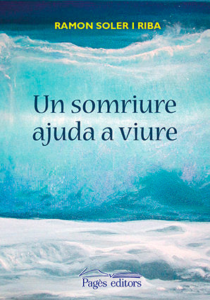 Un somriure ajuda a viure