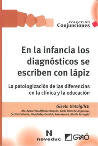 En la infancia los diagn�sticos se escriben con l�piz