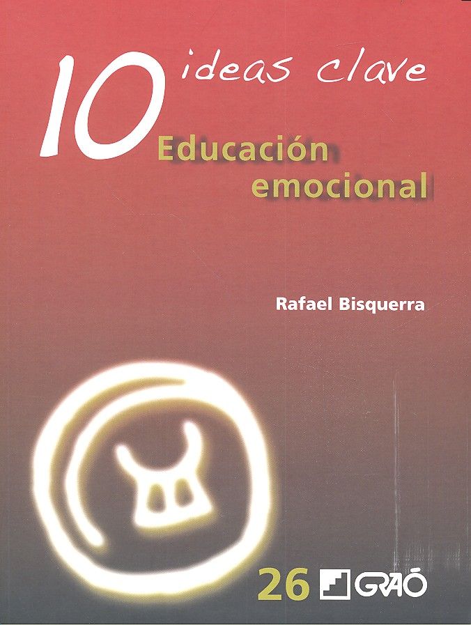 10 ideas clave. Educaci�n emocional