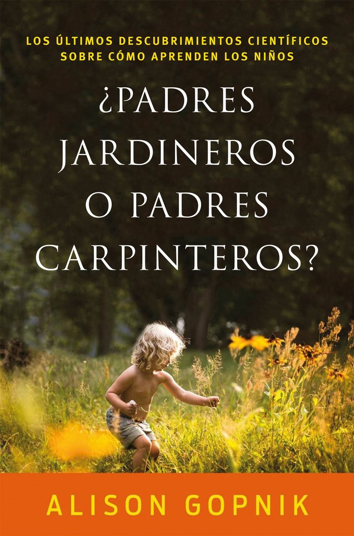 �Padres jardineros o padres carpinteros?