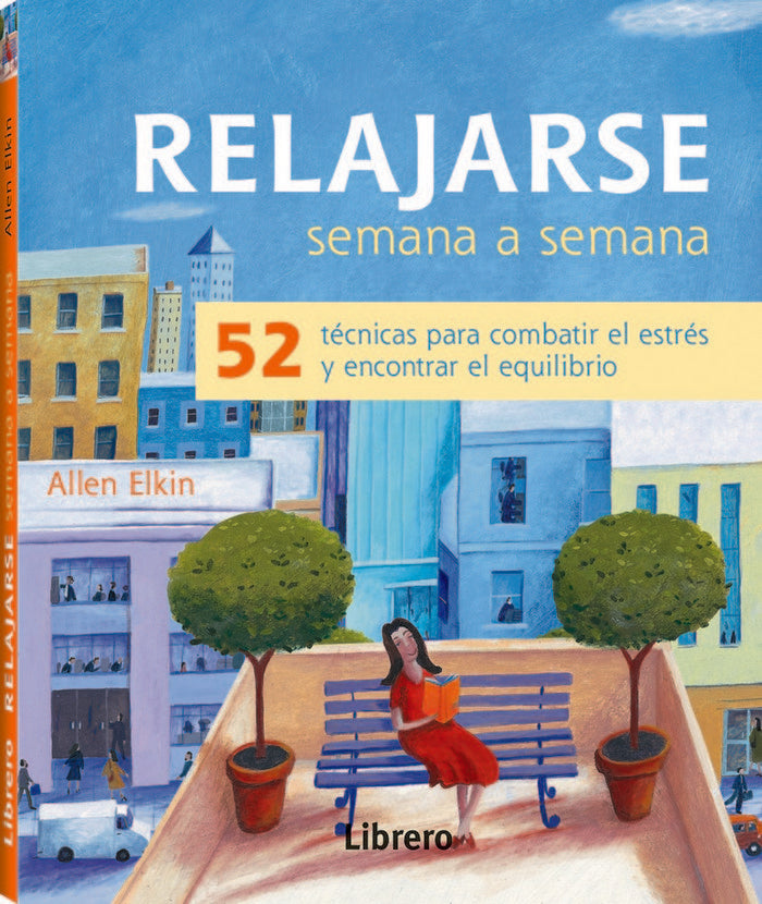 Relajarse semana a semana