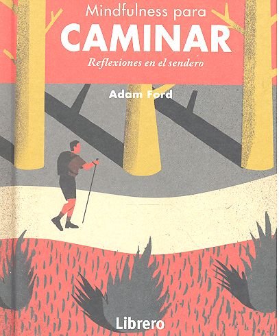 MINDFULNESS PARA CAMINAR