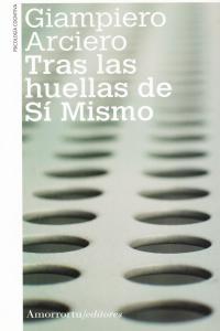 Tras las huellas de s� mismo
