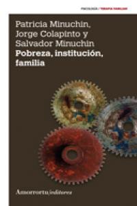 Pobreza, instituci�n, familia (2A ED)