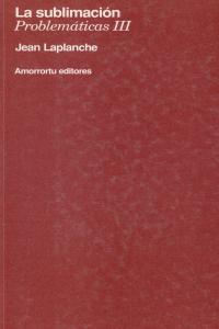 La Sublimaci�n (Problem�ticas III)