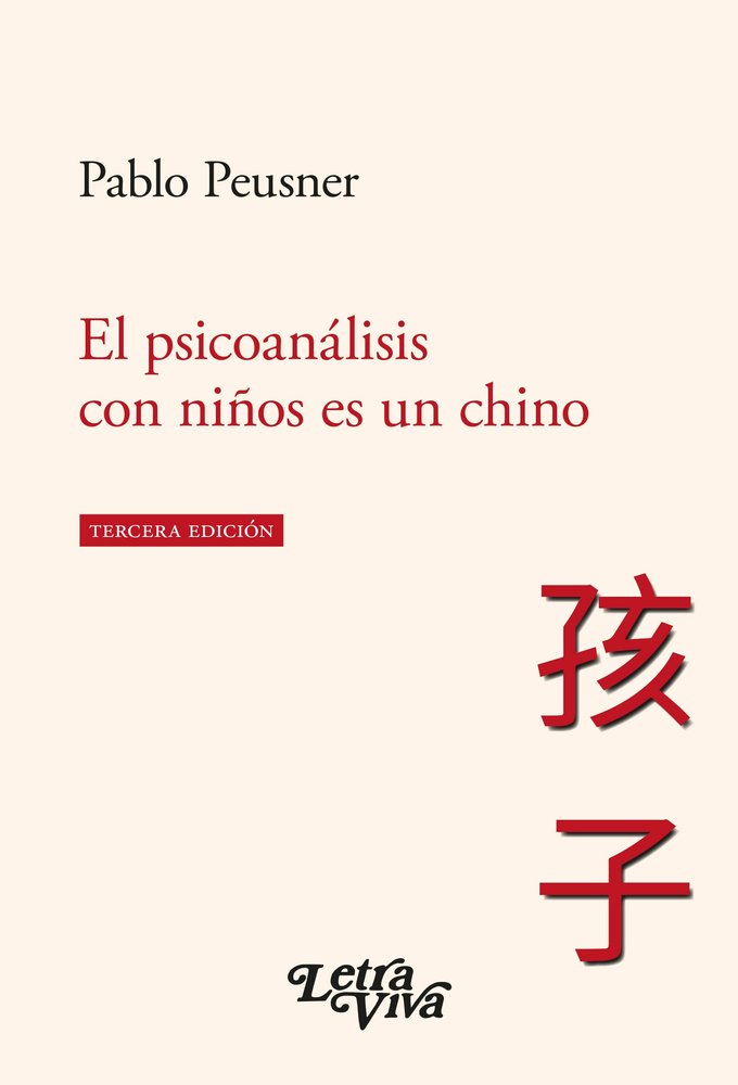 EL PSICOANALISIS CON NI�OS ES UN CHINO