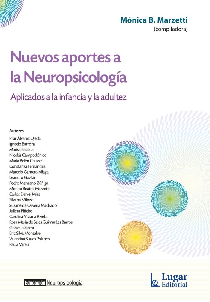 NUEVOS APORTES A LA NEUROPSICOLOGIA APLICADOS A LA INFANCIA