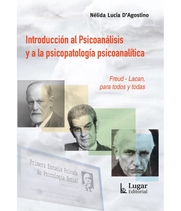 INTRODUCCION AL PSICOANALISIS Y A LA PSICOPATOLOGIA PSICOANALITICA