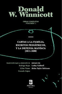 OBRAS COMPLETAS. VOL. 1. CARTAS A LA FAMILIA, ESCRITOS PEDIATRICO