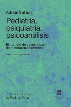 PEDIATRIA, PSIQUIATRIA, PSICOANALISIS