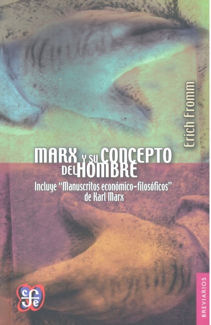 MARX Y SU CONCEPTO DE HOMBRE