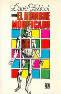 HOMBRE MODIFICADO, EL