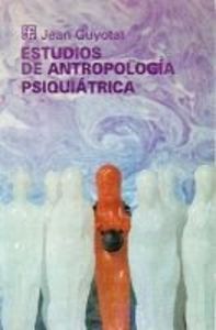 ESTUDIOS ANTROP.PSIQUIATRICA-CP 508-
