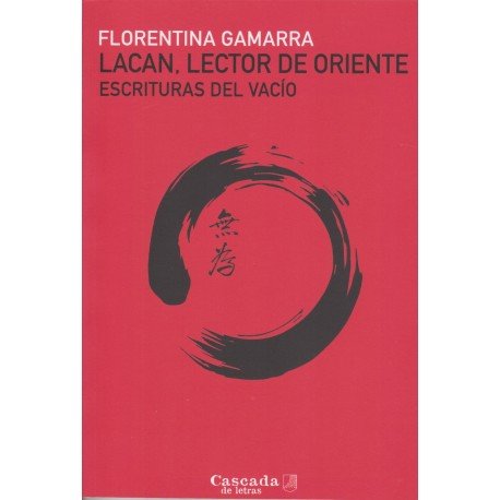 LACAN, LECTOR DE ORIENTE