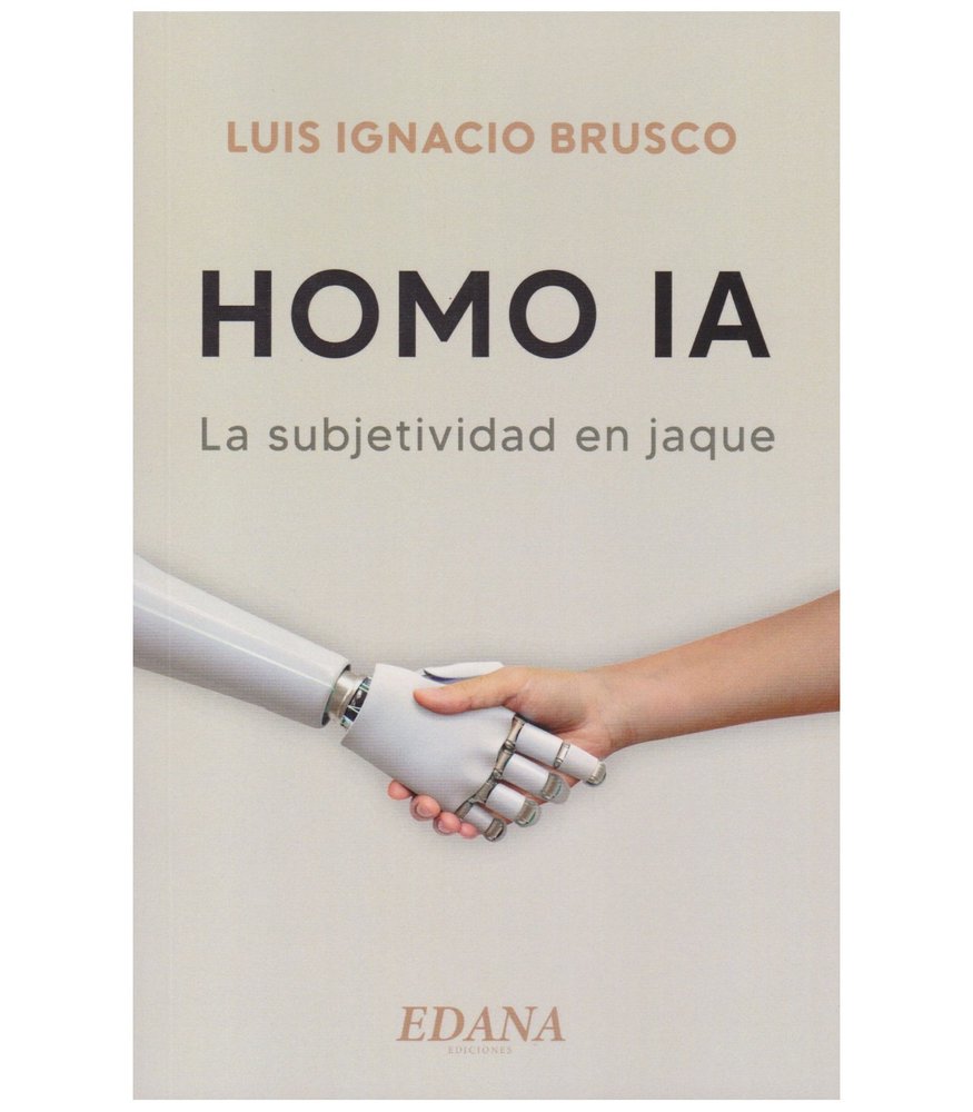 HOMO IA. LA SUBJETIVIDAD EN JAQUE