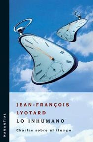 LO INHUMANO CHARLAS SOBRE EL TIEMPO