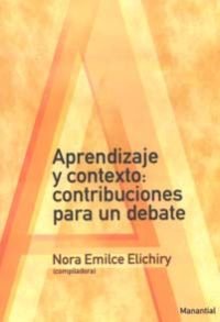 APRENDIZAJE Y CONTEXTO: CONTRIBUCIONES PARA UN DEBATE