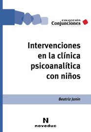 INTERVENCIONES EN LA CLINICA PSICOANALITICA