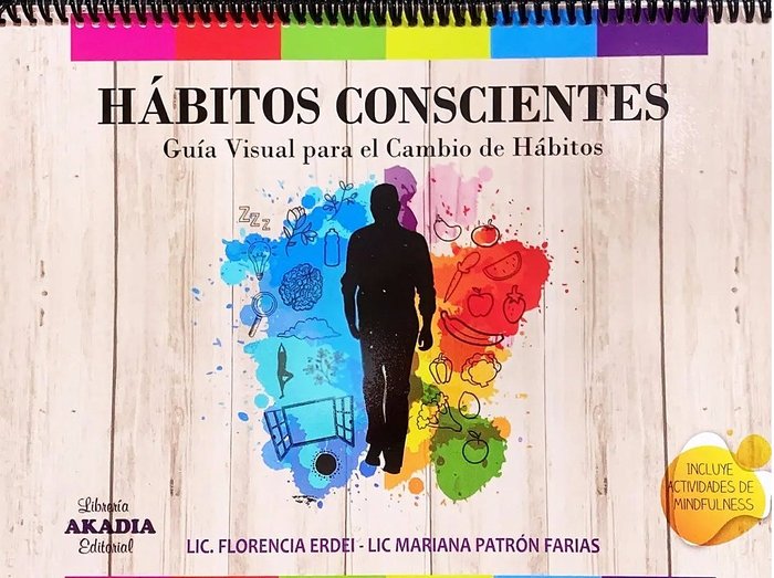 HABITOS CONSCIENTES GUIA VISUAL PARA EL CAMBIO DE HABITOS