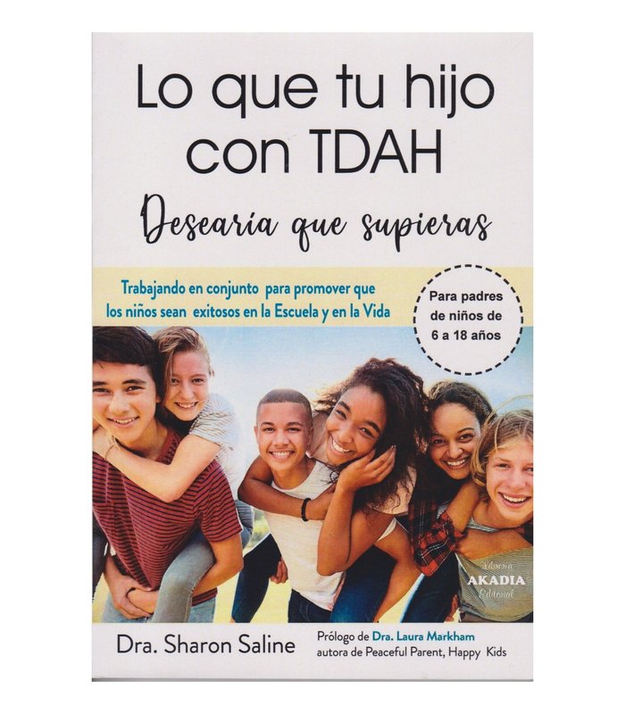LO QUE TU HIJO CON TDAH DESEARIA QUE SUPIERAS