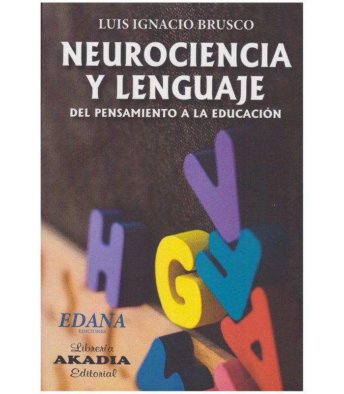 NEUROCIENCIA Y LENGUAJE DEL PENSAMIENTO A LA EDUCACION