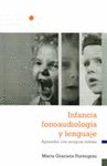 INFANCIA, FONOAUDIOLOGIA Y LENGUAJE. APRENDER CON ....