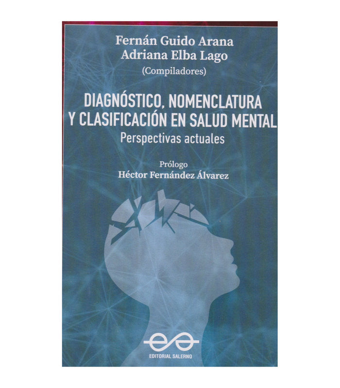 DIAGNOSTICO, NOMENCLATURA Y CLASIFICACION EN SALUD MENTAL