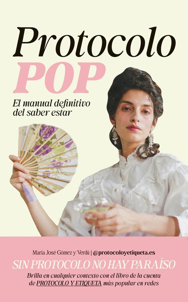 PROTOCOLO POP EL MANUAL DEFINITIVO DEL SABER ESTAR