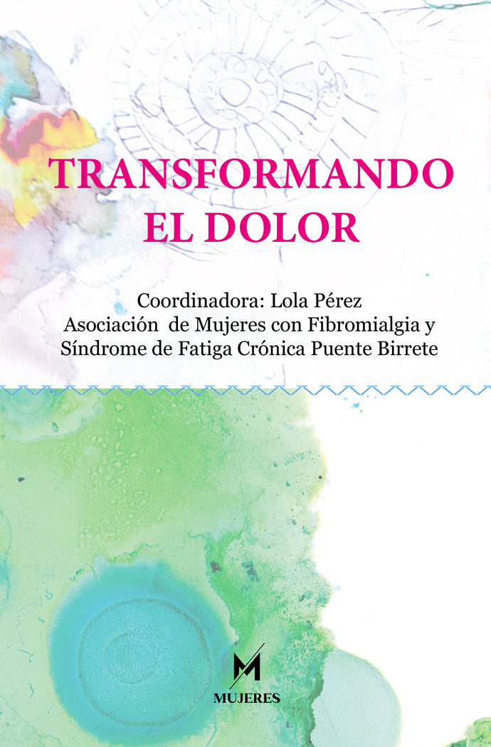 Transformando el dolor