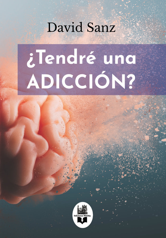 �Tendr� una adicci�n?
