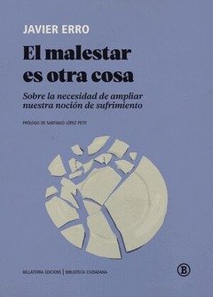 EL MALESTAR ES OTRA COSA