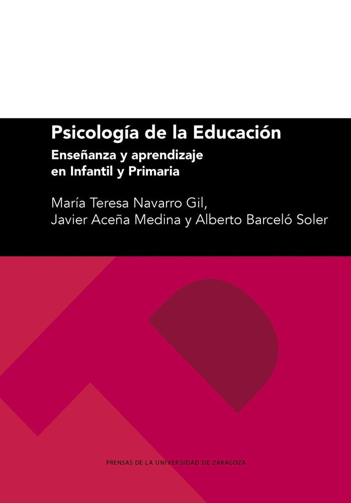 PSICOLOGIA DE LA EDUCACION. ENSE�ANZA Y APRENDIZAJE EN INFANTIL Y PRIMARIA