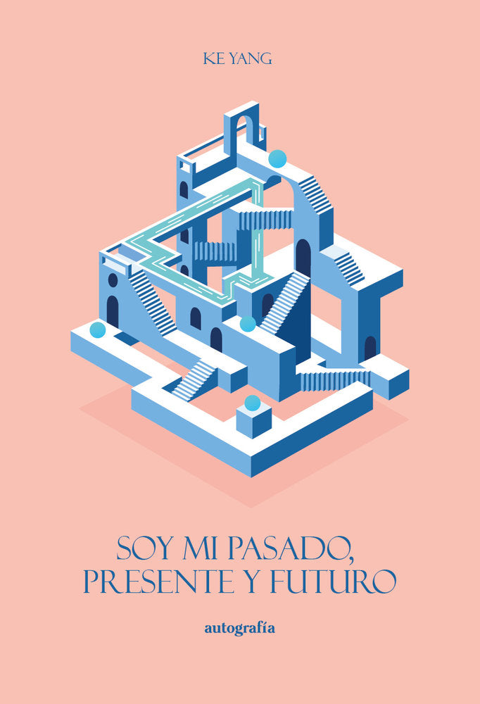 Soy mi pasado, presente y futuro