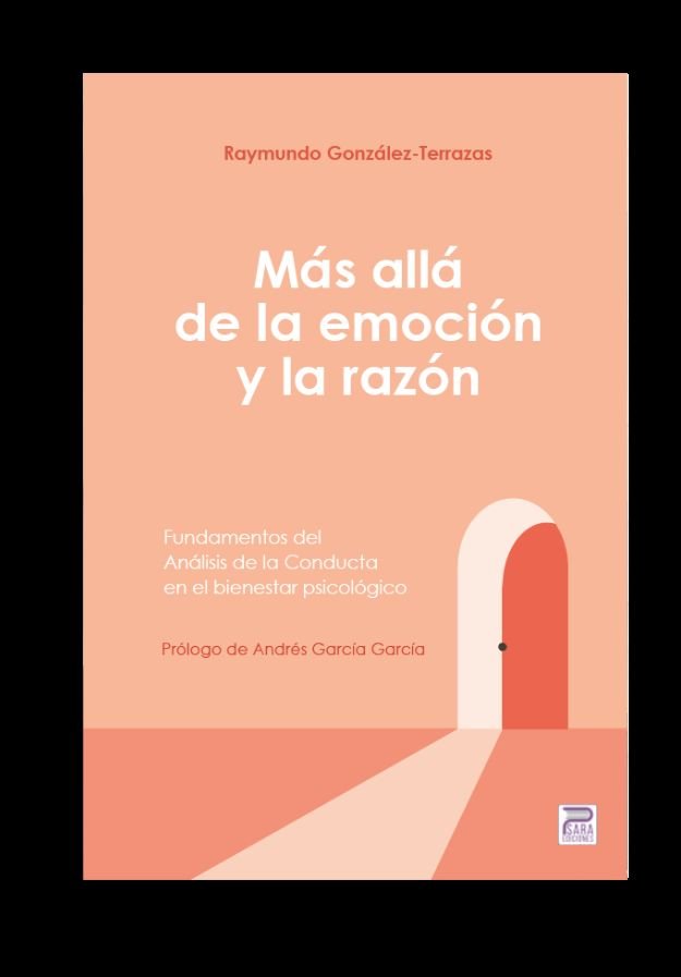 MAS ALLA DE LA EMOCION Y LA RAZON