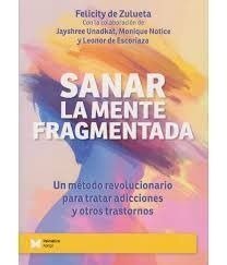 SANAR LA MENTE FRAGMENTADA