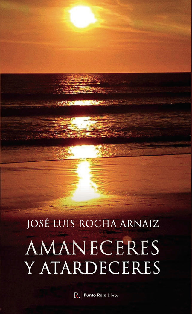 Amaneceres y Atardeceres